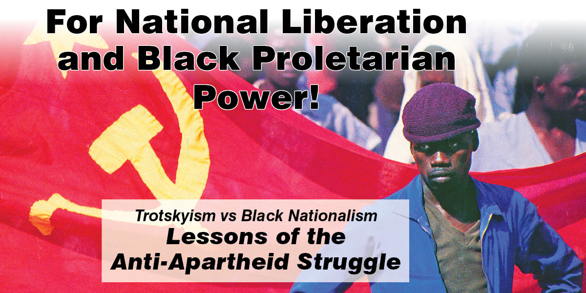 For National Liberation and Black Proletarian Power!