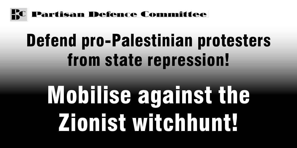 Mobilise against the Zionist witchhunt! | PDC