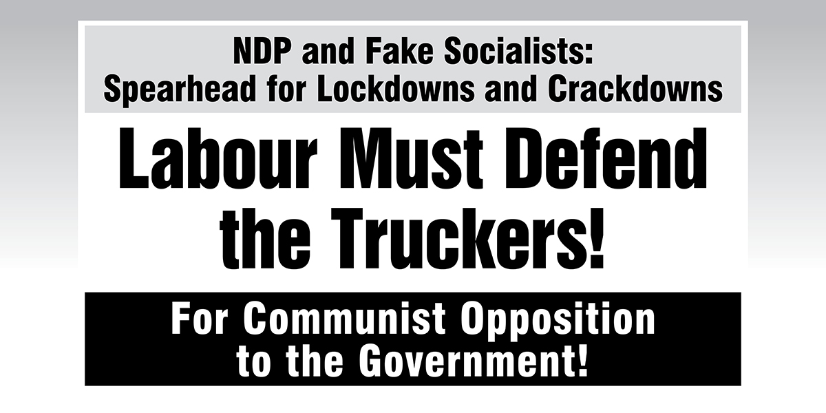 Labour Must Defend the Truckers!