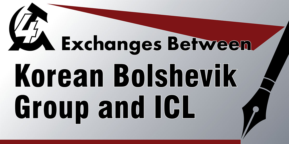 Exchanges between Korean Bolshevik Group and ICL