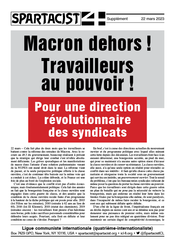Macron dehors ! Travailleurs au pouvoir ! Pour une direction révolutionnaire des syndicats  |  22 mars 2023