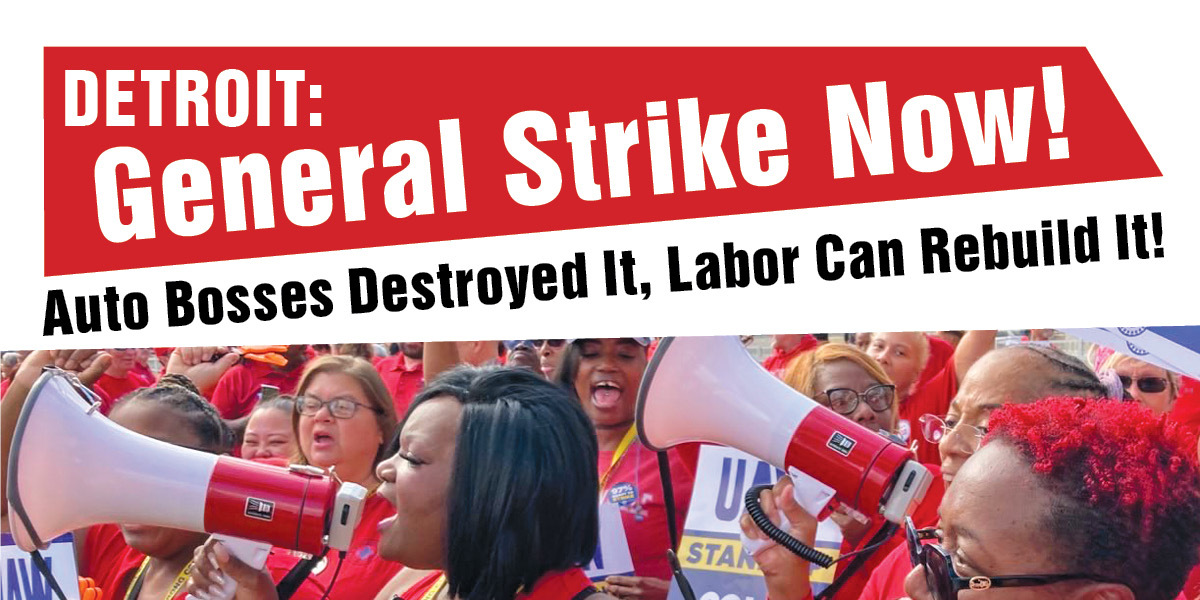 Detroit: General Strike Now!