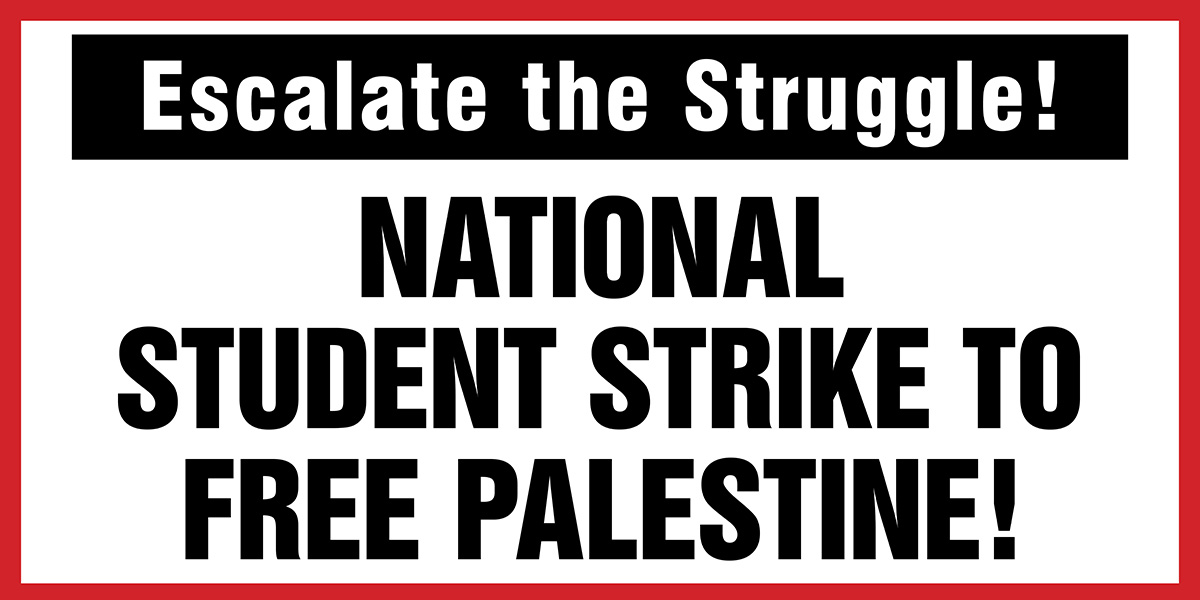 NATIONAL STUDENT STRIKE TO FREE PALESTINE!  |  2024년 4월 27일