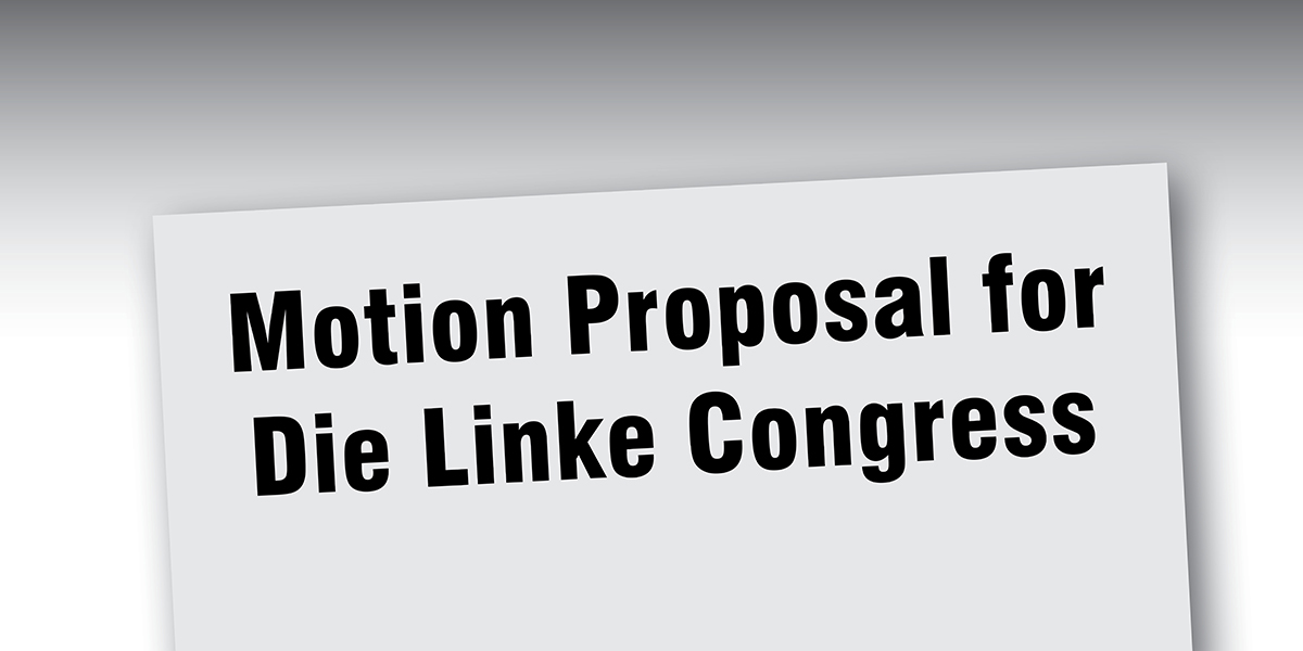 Motion Proposal for Die Linke Congress