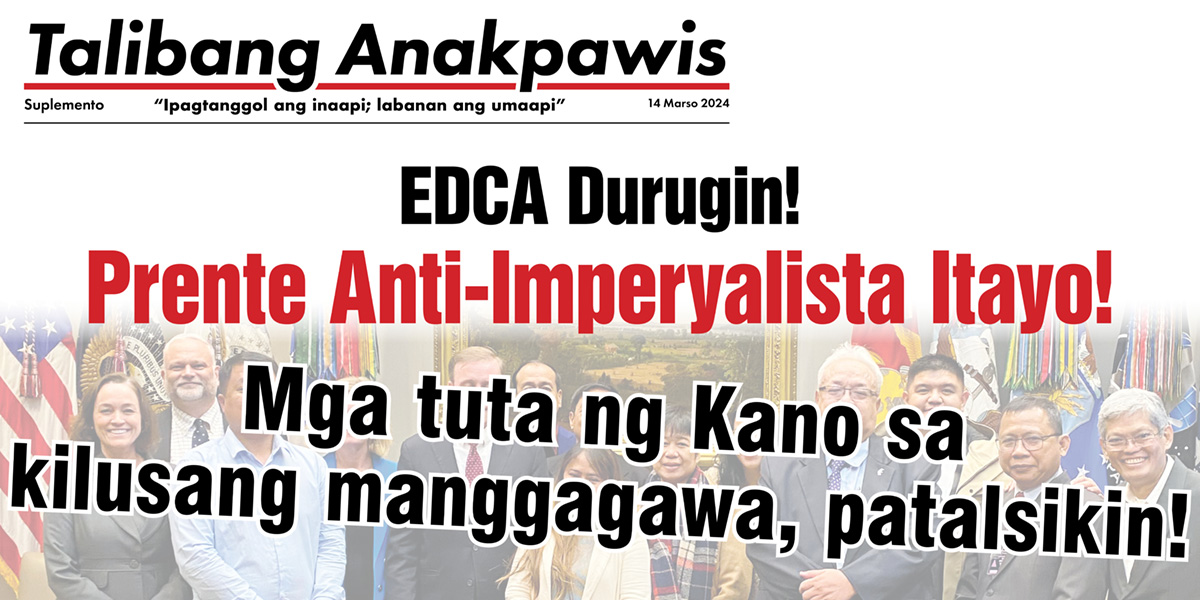 EDCA Durugin! - Prente Anti-Imperyalista Itayo!  |  Marso 14, 2024