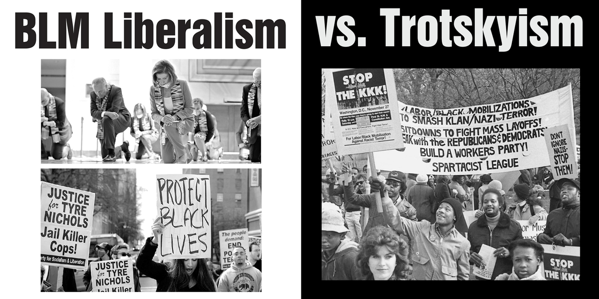 BLM Liberalism vs. Trotskyism