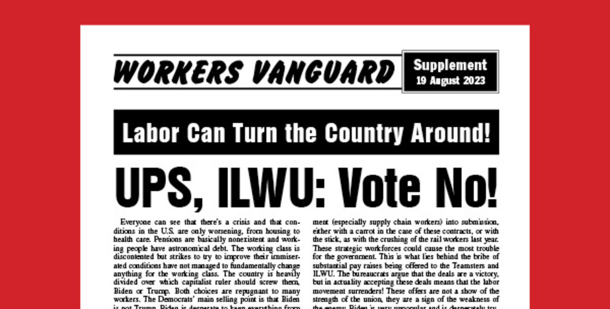 Labor Can Turn the Country Around! UPS, ILWU: Vote No!