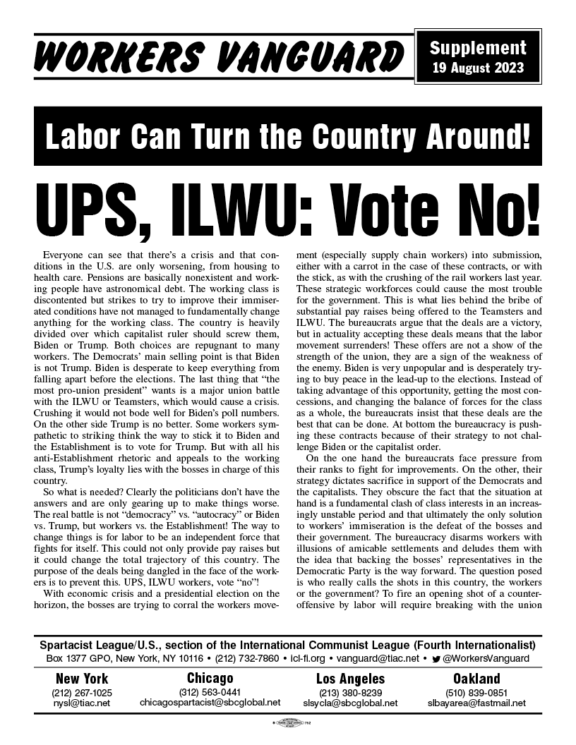 Labor Can Turn the Country Around! UPS, ILWU: Vote No!  |  19 August 2023